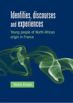 Identities, discourses and experiences (eBook, PDF) - Kiwan, Nadia