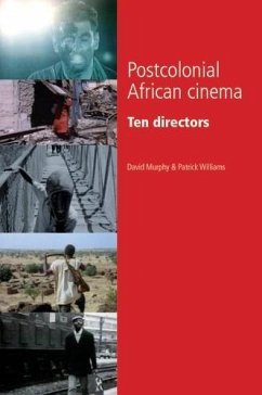 Postcolonial African cinema (eBook, PDF) - Murphy, David; Williams, Patrick