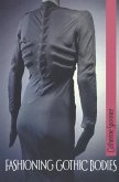 Fashioning Gothic bodies (eBook, PDF)