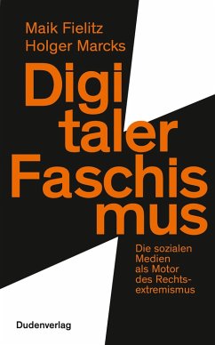 Digitaler Faschismus (eBook, ePUB) - Marcks, Holger; Fielitz, Maik