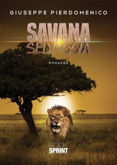 Savana selvaggia (eBook, ePUB) - Pierdomenico, Giuseppe