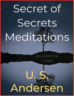 Secret of Secrets Meditations (eBook, ePUB) - S. Andersen, U.