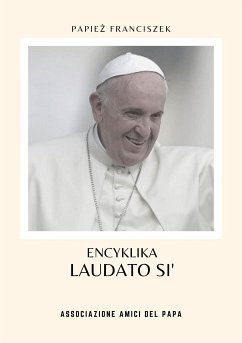 Laudato Si' (eBook, ePUB) - Franciszek, Papież