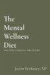 The Mental Wellness Diet - Bild 1