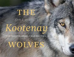 The Kootenay Wolves - Marriott, John E