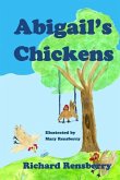 Abigail's Chickens: A Children's Picture Book Rhyme