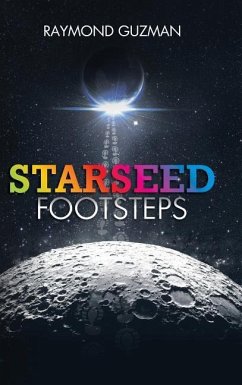 Starseed Footsteps - Guzman, Raymond