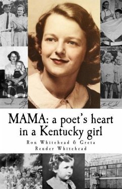Mama: a poet's heart in a Kentucky girl - Whitehead, Greta Render
