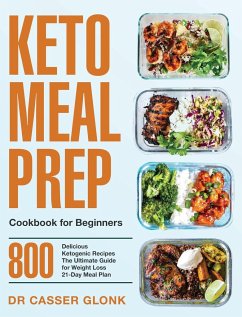 Keto Meal Prep Cookbook for Beginners - Glonk, Casser
