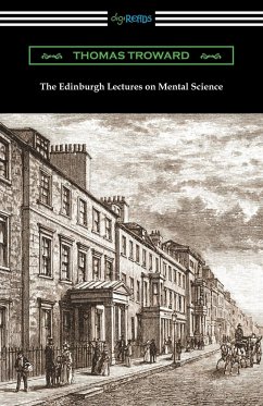 The Edinburgh Lectures on Mental Science - Troward, Thomas