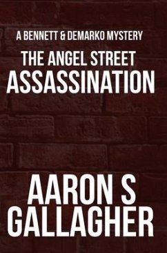 The Angel Street Assassination - Gallagher, Aaron S