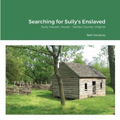 Searching for Sully's Enslaved - Sansbury, Beth