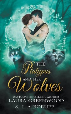 The Platypus And Her Wolves - Greenwood, Laura; Anderson, Lainie