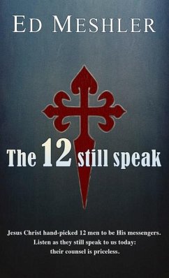 The 12 Still Speak - Meshler, Ed