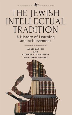 The Jewish Intellectual Tradition - Kadish, Alan; Shmidman, Michael A.; Fishbane, Simcha