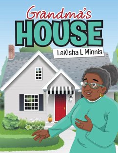 Grandma's House - Minnis, LaKisha L