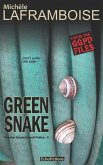 Green Snake: A case from the GGPD files