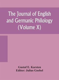 The Journal of English and Germanic philology (Volume X) - E. Karsten, Gustaf