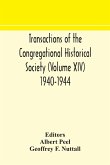 Transactions of the Congregational Historical Society (Volume XIV) 1940-1944
