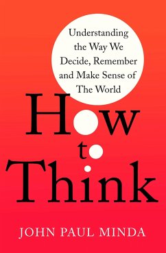 How To Think - Minda, John Paul