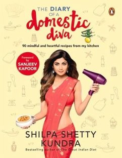 Diary of a Domestic Diva - Kundra, Shilpa Shetty