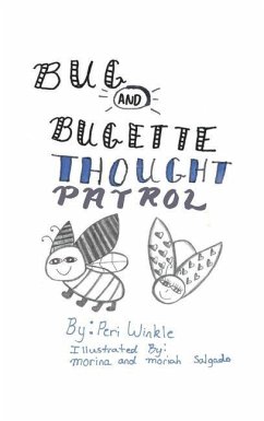 Bug & Bugette: Thought Patrol - Winkle, Peri