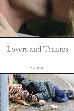 Lovers and Tramps - Monks, Nick