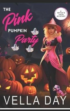 The Pink Pumpkin Party: Paranormal Cozy Mystery - Day, Vella