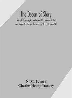 The ocean of story, being C.H. Tawney's translation of Somadeva's Katha sarit sagara (or Ocean of streams of story) (Volume VII) - M. Penzer, N.; Henry Tawney, Charles