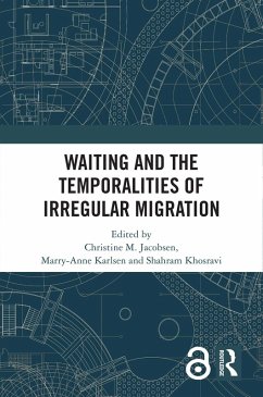 Waiting and the Temporalities of Irregular Migration (eBook, PDF)