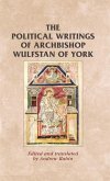The political writings of Archbishop Wulfstan of York (eBook, PDF)