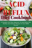 Acid Refux Diet Cookbook (eBook, ePUB)