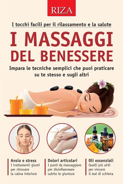 I massaggi del benessere (eBook, ePUB) - Caprioglio, Vittorio