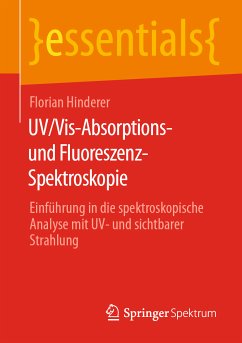 UV/Vis-Absorptions- und Fluoreszenz-Spektroskopie (eBook, PDF) - Hinderer, Florian
