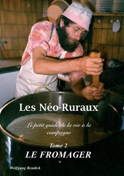 Cover Les Néo-Ruraux Tome 2: Le Fromager (eBook, ePUB)
