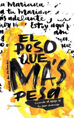 El Peso Que Más Pesa (eBook, ePUB) - den Hollander, Mariana