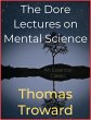 The Dore Lectures on Mental Science... - Bild 1