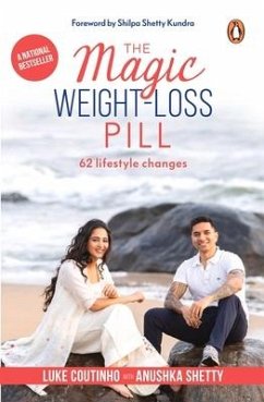 Magic Weight-Loss Pill - Coutinho, Luke; Shetty, Anushka