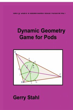 Dynamic Geometry Game for Pods - Stahl, Gerry