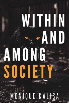 Within and Among Society - Kalisa, Monique