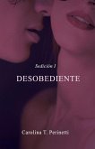 Desobediente: Sedición I