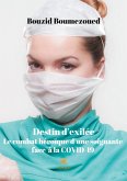 Destin d'exilée: Le combat héroïque d'une soignante face à la COVID-19