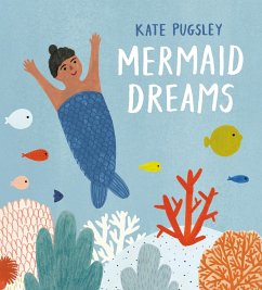 Mermaid Dreams - Pugsley, Kate