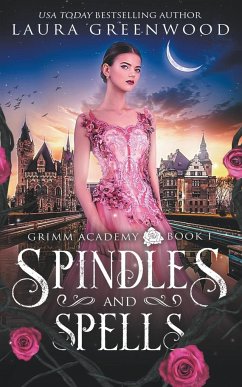 Spindles And Spells - Greenwood, Laura