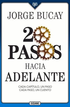 20 Pasos Hacia Adelante - Bucay, Jorge