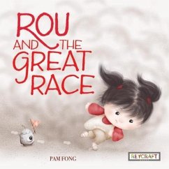 Rou and the Great Race - Fong, Pam