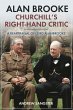 Alan Brooke: Churchill's Right-Hand... - Bild 1