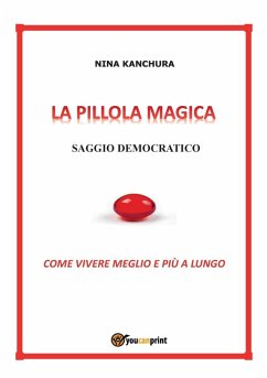 Cover LA PILLOLA MAGICA - Saggio democratico