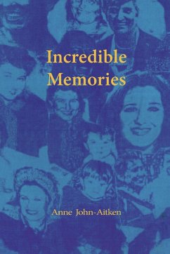 Incredible Memories - John-Aitken, Anne