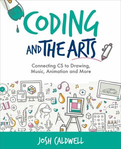 Coding and the Arts - Caldwell, Josh